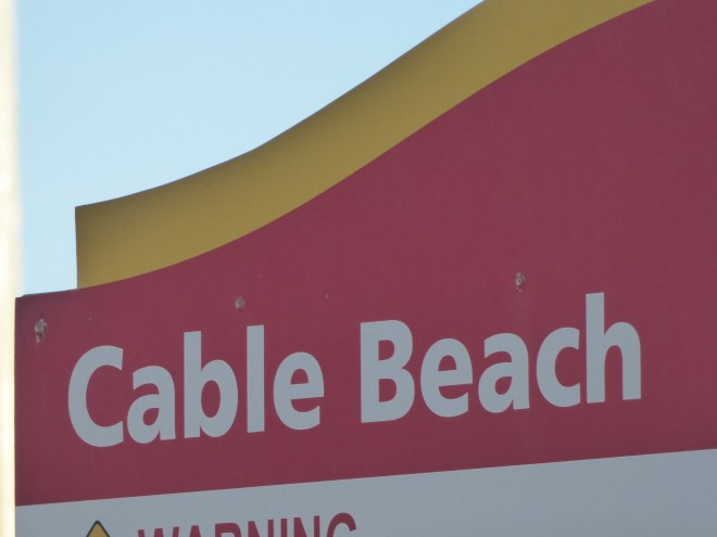 We are at Cable Beach in Broome, Western Australia 